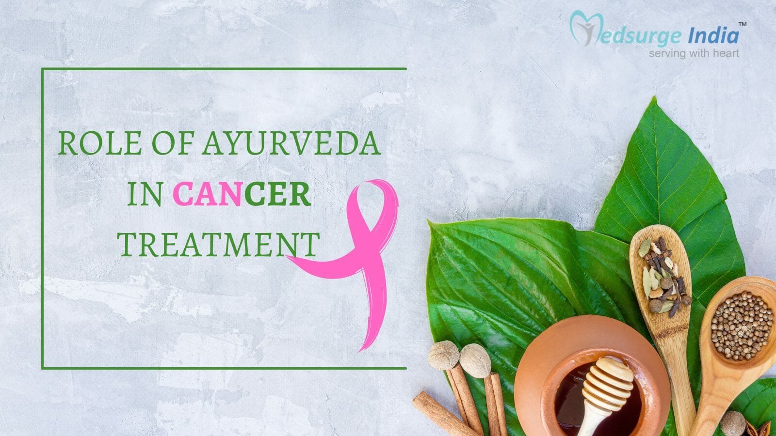 Role of Ayurveda in Cancer Treatment