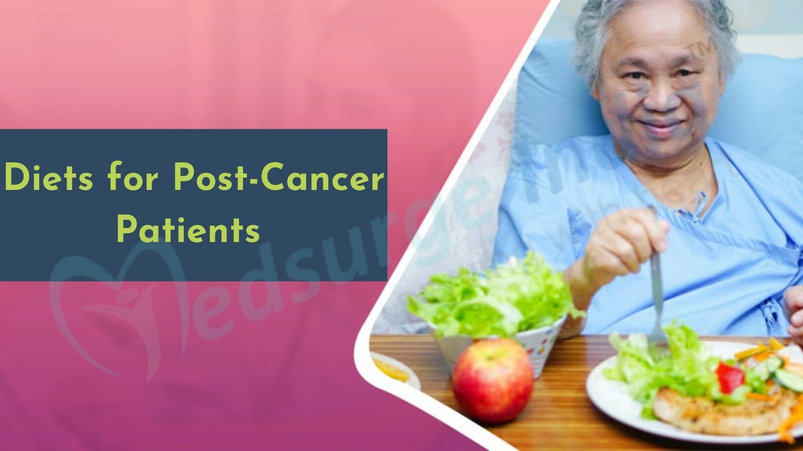 Best Diets For Post-Cancer Patients