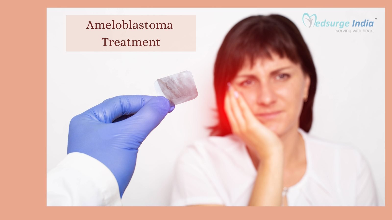 Ameloblastoma Treatment Cost In India Medsurge India