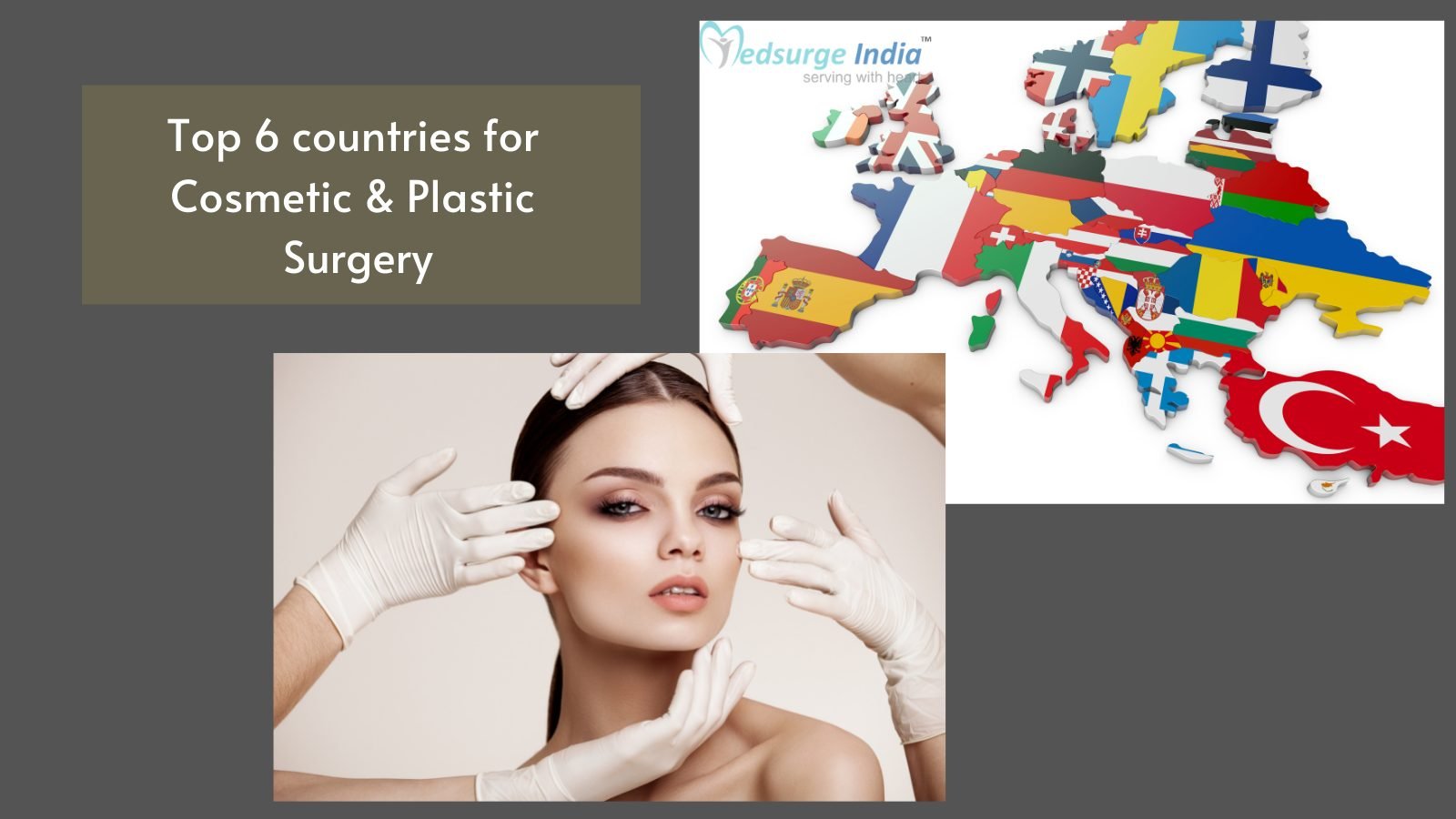 Top 6 Countries For Cosmetic & Plastic Surgery