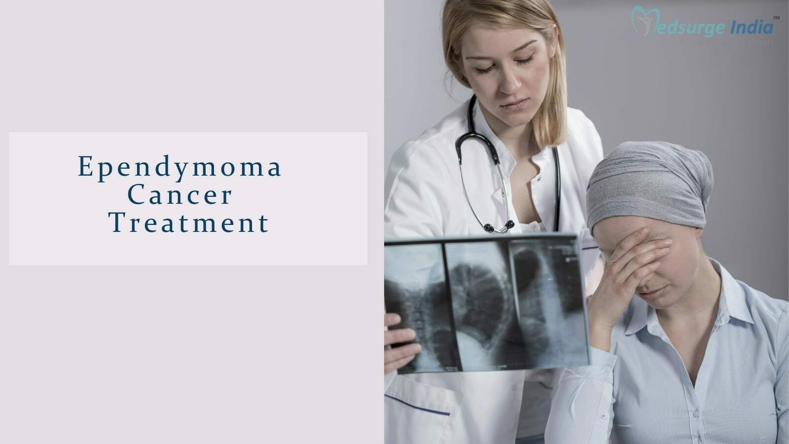 Ependymoma Cancer Treatment Cost in India