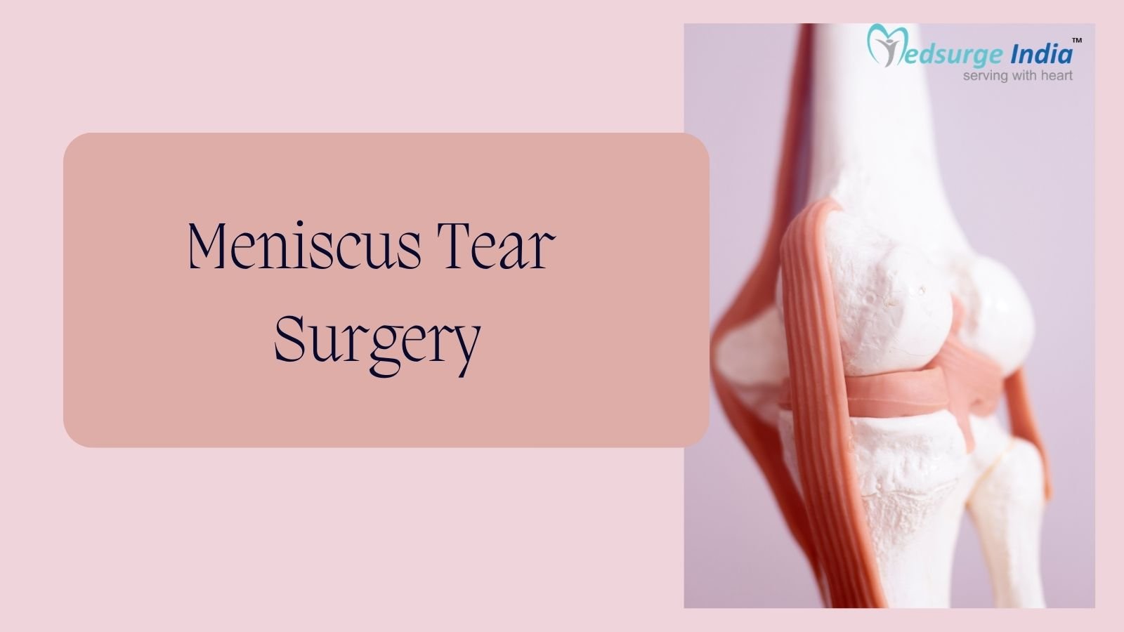 meniscus-tear-surgery-cost-in-india-procedure-medsurge-india