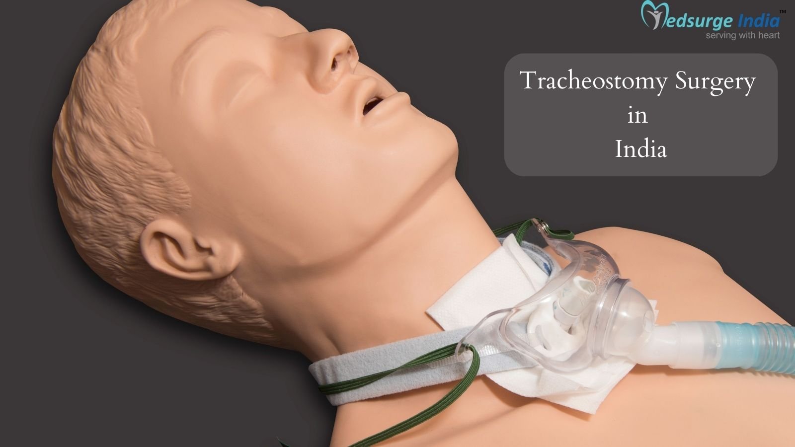 Tracheostomy Surgery Cost In India