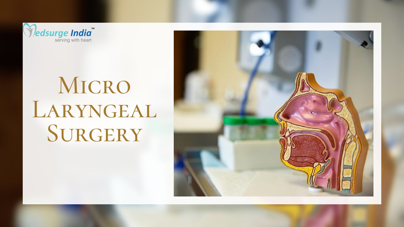 micro-laryngeal-surgery-cost-in-india-laryngeal-surgery-medsurge-india