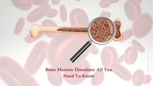 Bone Marrow Donation
