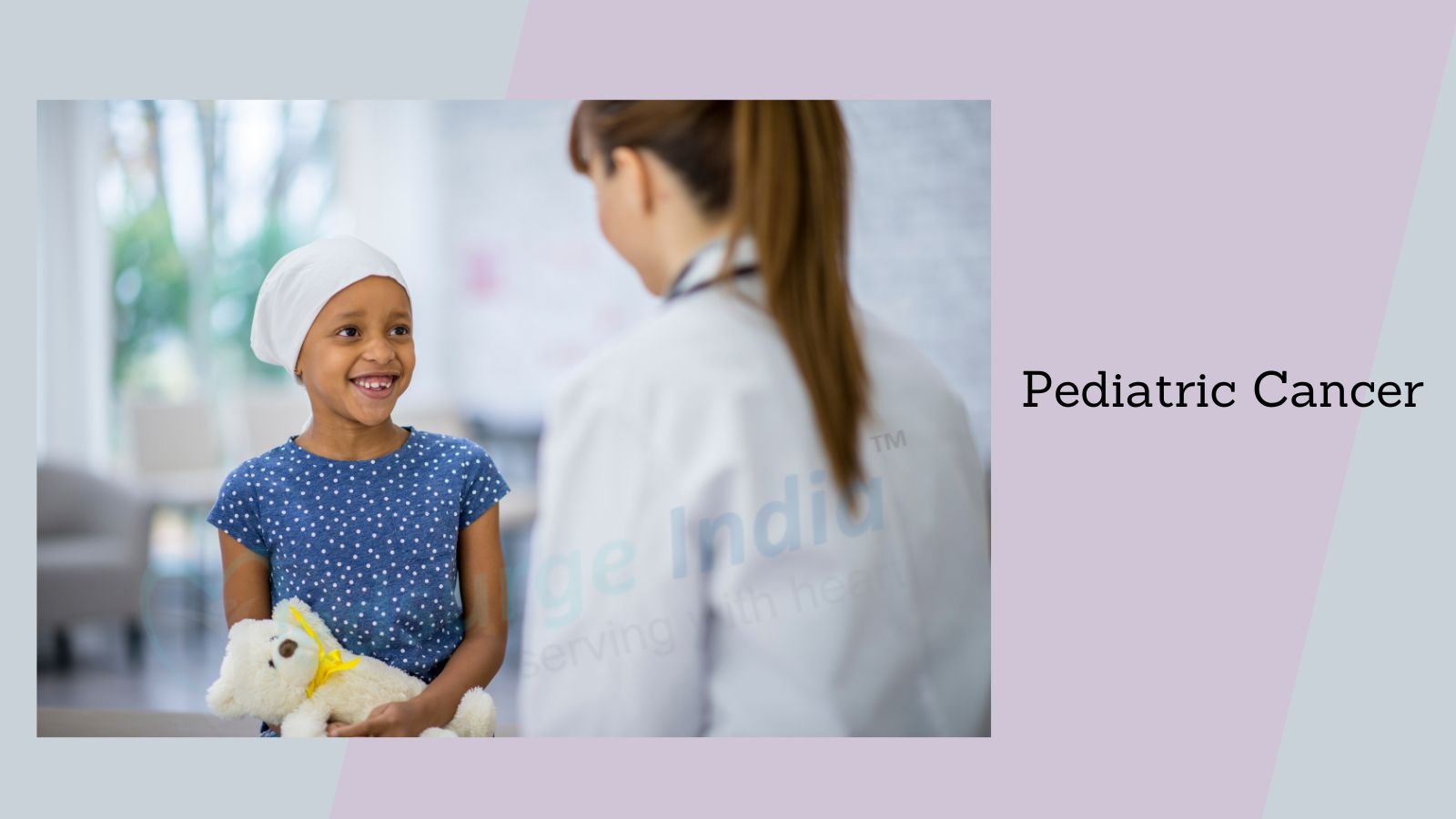 Pediatric Cancer: Symptoms, Types & Treatment