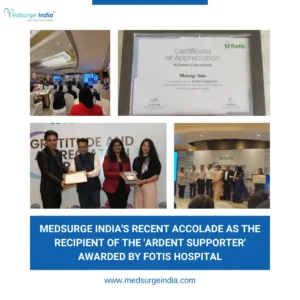 Recognition of Medsurge India Appreciation Award from Fortis Hospital