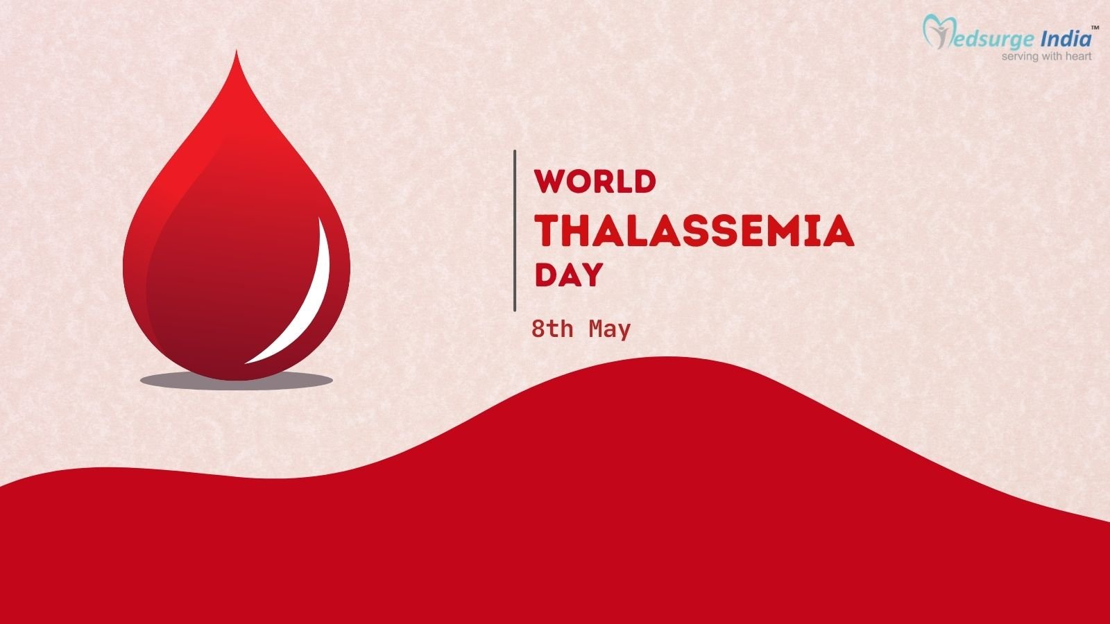 World Thalassemia Day 2023 – Medsurge India