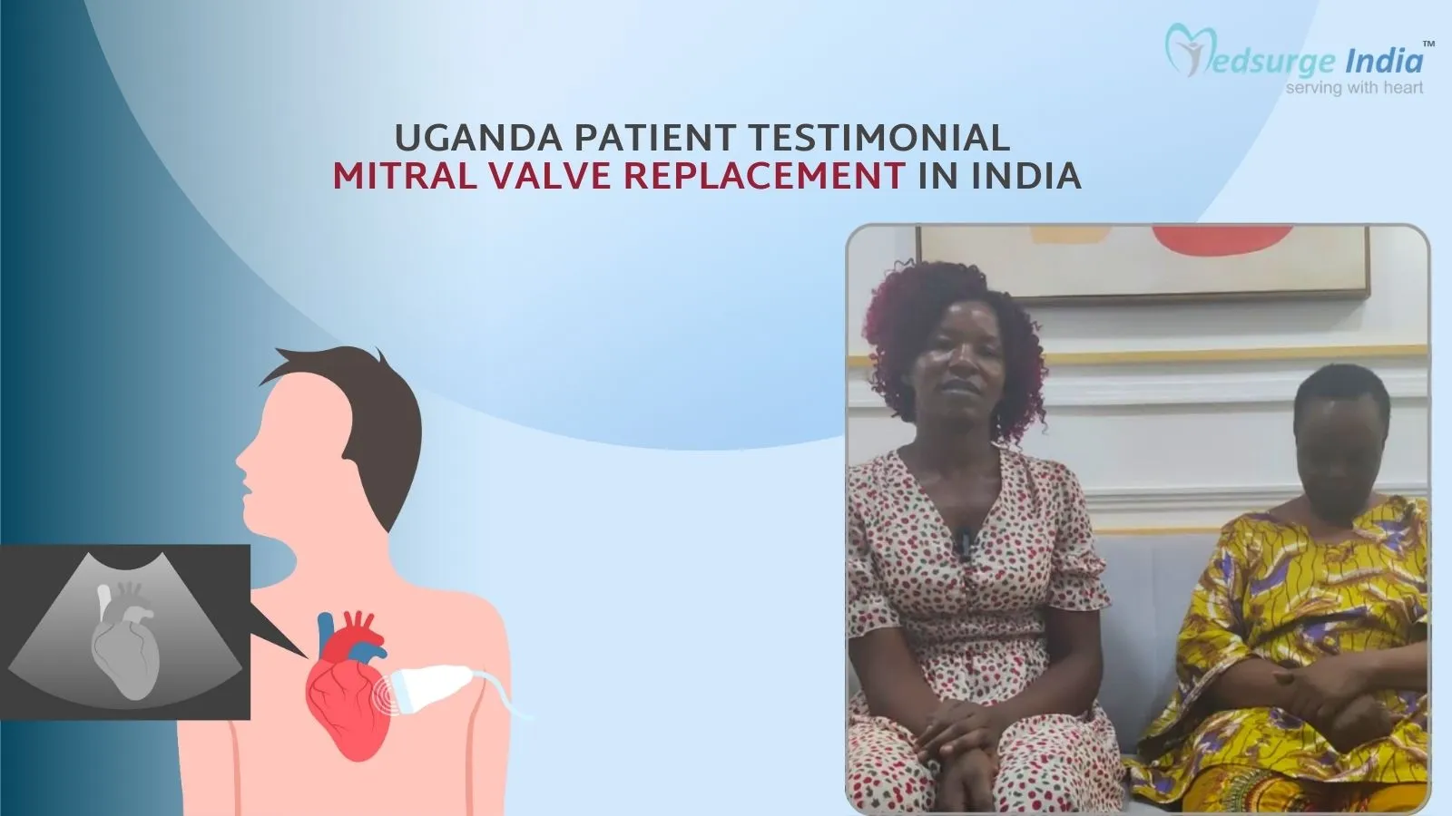 A Life Transformed: From Uganda, Mrs. Namagnada Marget Kampala’s Testimony on Mitral Valve Replacement in India