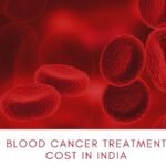 Blood Cancer Treatment Cost in India