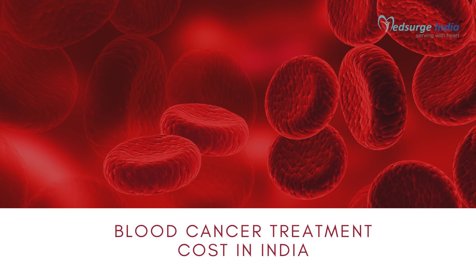 Blood Cancer Treatment Cost in India
