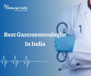 best-gastroenterologist- in-india