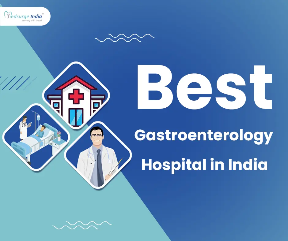Best Gastroenterology Hospitals in India