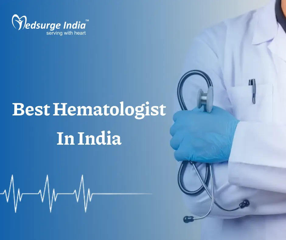 Best Hematologist In India
