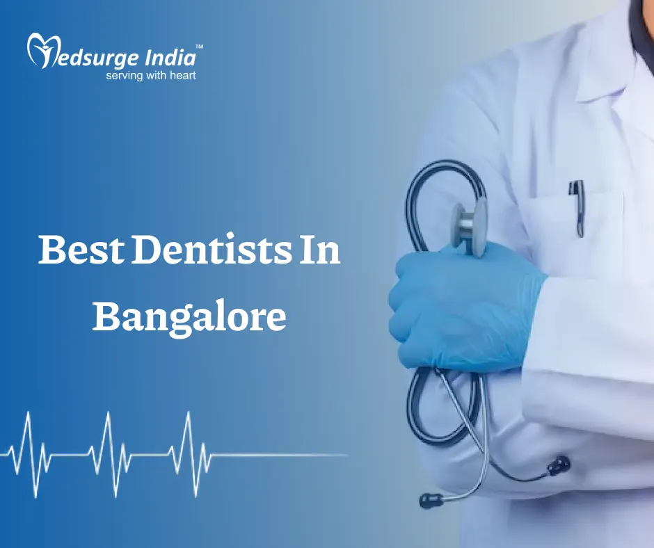 Best Dentists In Bangalore