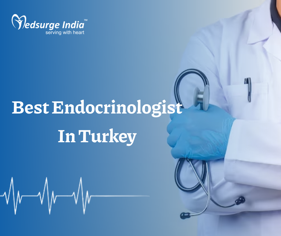 Best Endocrinologist In Turkey