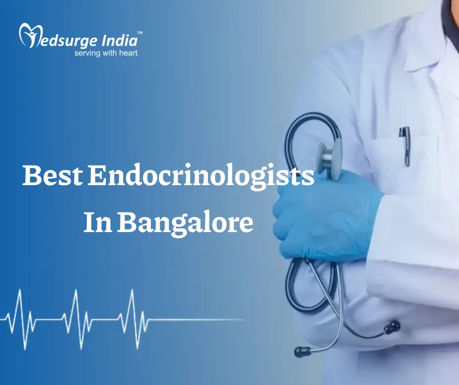 Best Endocrinologists In Bangalore