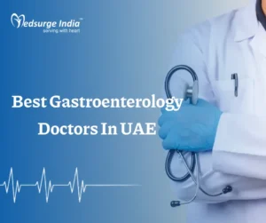 Best Gastroenterology Doctors In UAE