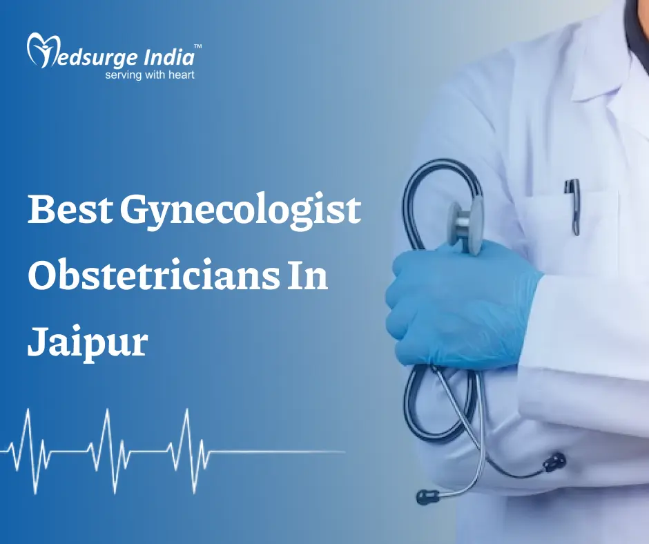Best Gynecologist Obstetricians In Jaipur