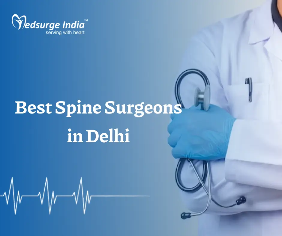 Best Spine Surgeons in Delhi