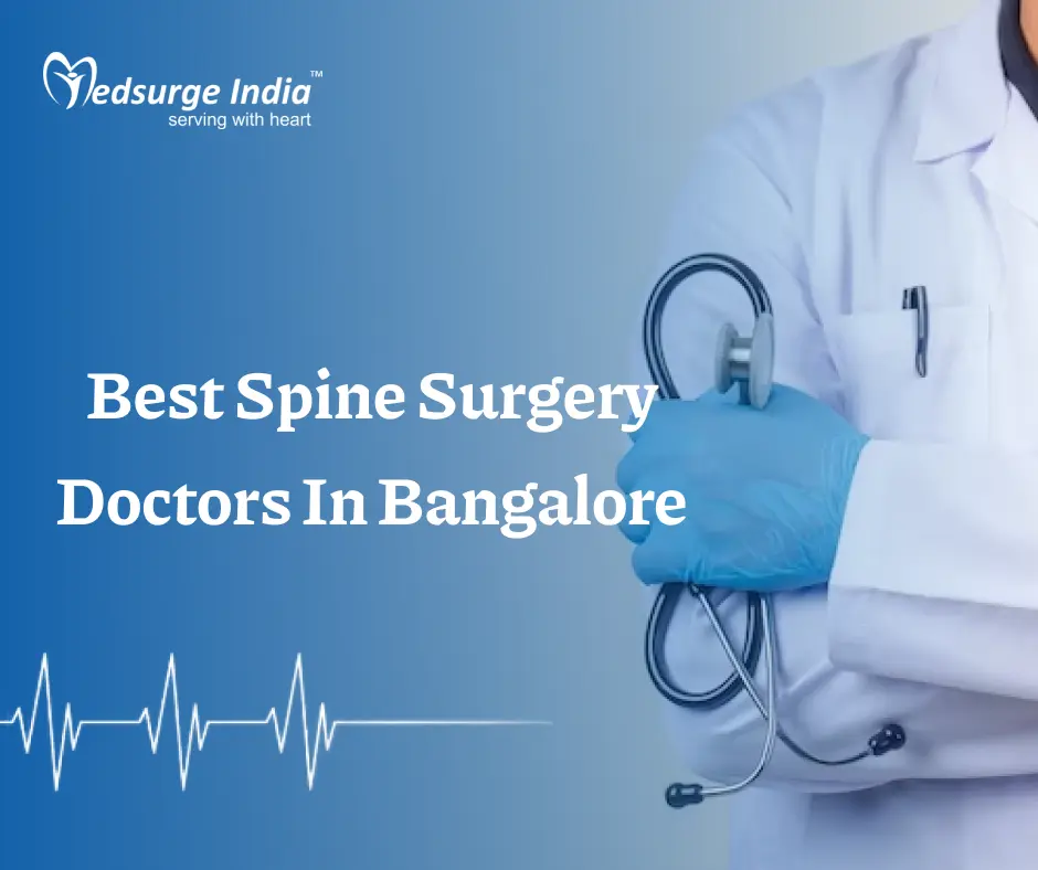 Best Spine Surgery Doctors In Bangalore