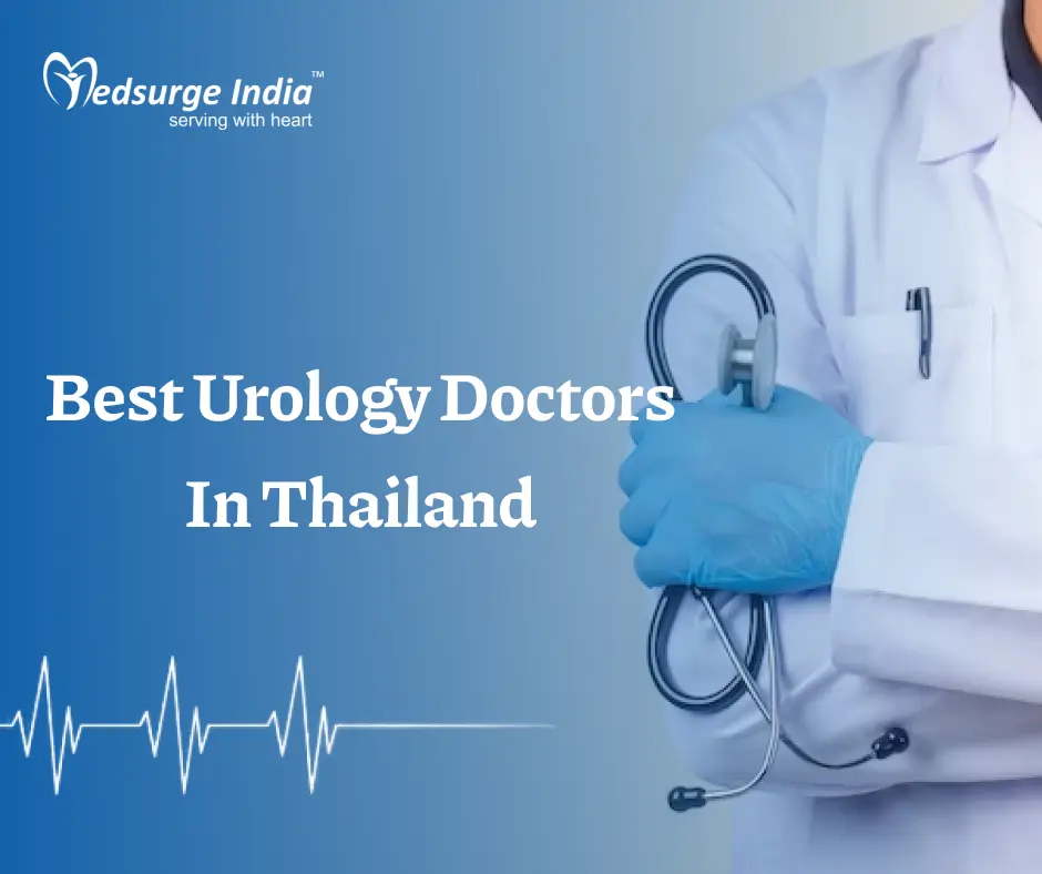Best Urology Doctors In Thailand