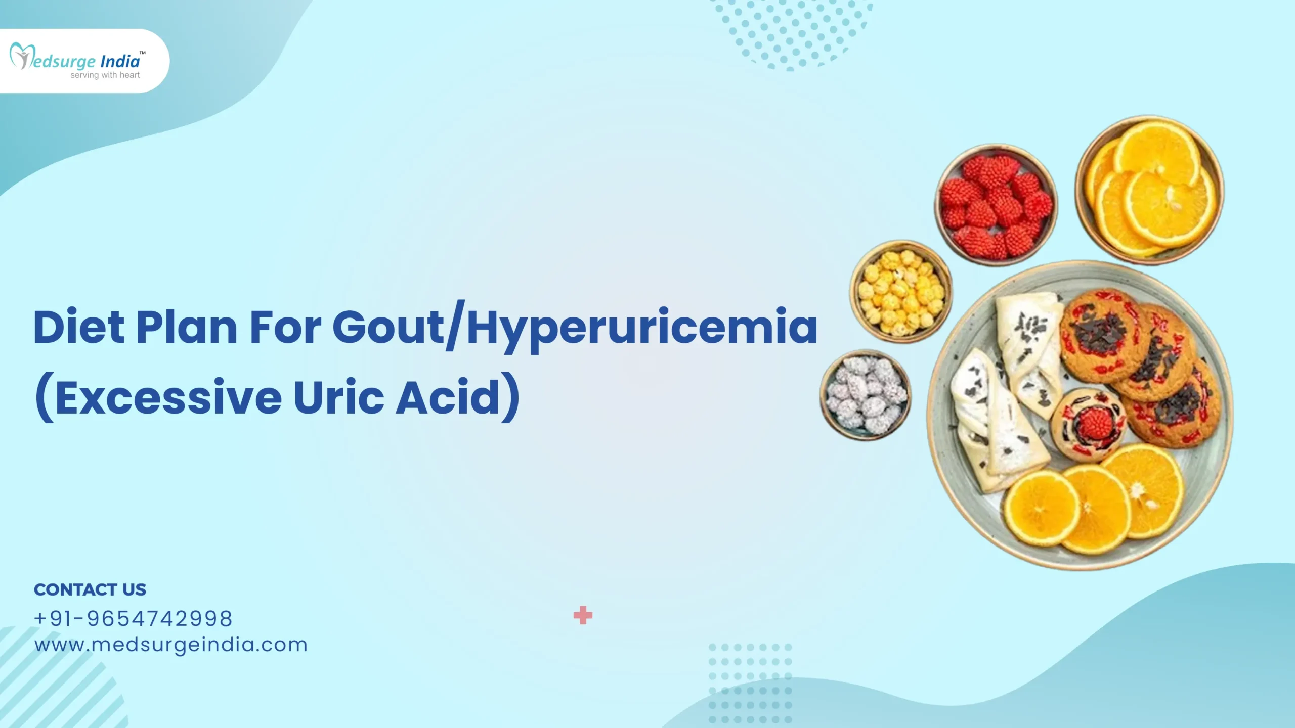 Diet Plan For Gout/Hyperuricemia (Excessive Uric Acid)
