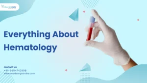 Everything About Hematology treatment