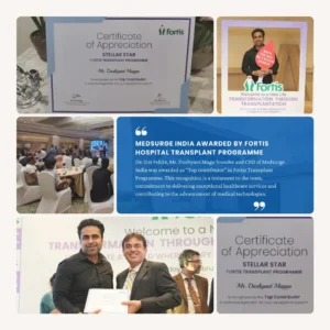 Medsurge India Awarded by Fortis Hospital Transplant Programme
