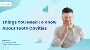 Tooth cavities
