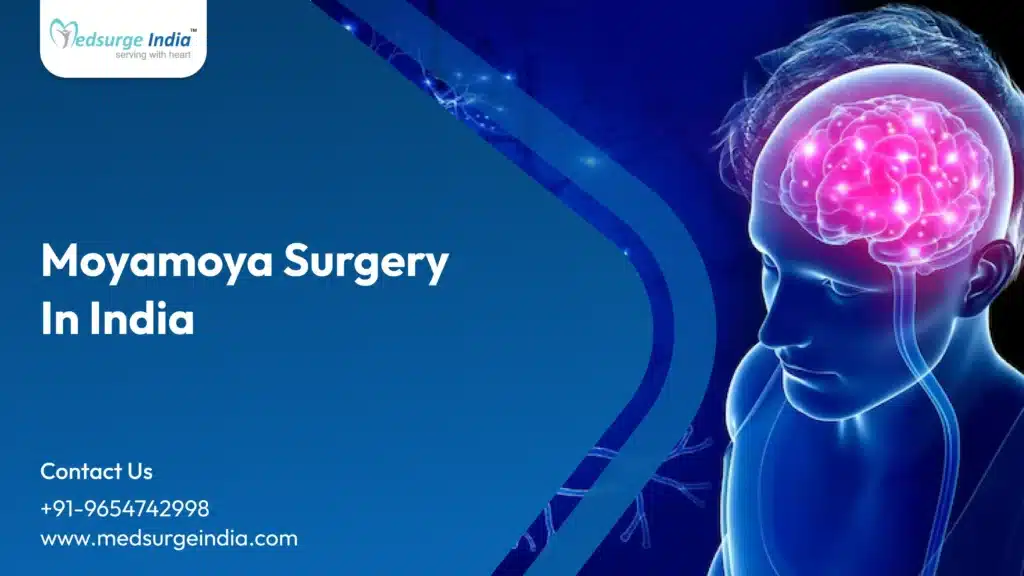 Moyamoya Surgery Cost in India